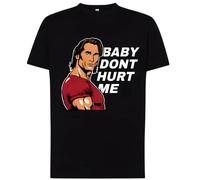 Camiseta Hombre Baby Dont Hurt me, Camiseta Manga Corta Baby Dont Hurt me, Camiseta Hombre, Regalo Hombre, Camiseta Mike O'hearn, Baby Dont Hurt me