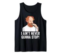 Camiseta I Aint Never Gonna Stop William Montgomery Camiseta sin Mangas
