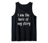 Camiseta I Am The Hero of My Own Story Camiseta sin Mangas