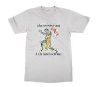 Camiseta "I do not Serve cunt I am cunt's Servant", blanco, L