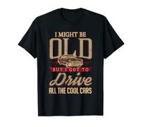 Camiseta I Got To Drive All The Cool Cars Camiseta