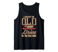 Camiseta I Got To Drive All The Cool Cars Camiseta sin Mangas