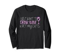 Camiseta I Just Want To Drink Wine and Pet My Cats Manga Larga
