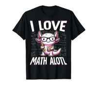 Camiseta I Love Math, divertido juego de palabras matemático con tema de Axolotle Mathalotl Camiseta