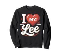 Camiseta I Love My Lee Nombre Lee Sudadera