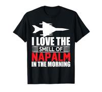 Camiseta "I Love The Smell Of Napalm In the Morning Camiseta