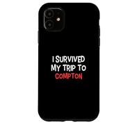 Camiseta I Survived My Trip To Compton Simple City Carcasa para iPhone 11