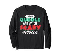 Camiseta «I Wanna Cuddle and Watch Scary Movies Love Horror» Manga Larga
