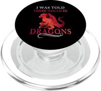 Camiseta I Was Told There Would Be Dragons PopSockets PopGrip para MagSafe