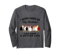 Camiseta I Work Hard So My Chickens Can Have A Better Life Manga Larga