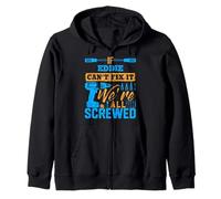 Camiseta If Eddie Can't Fix It We're All Screwed Nombre Eddie Sudadera con Capucha