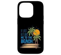Camiseta If Lost Return Me to The Beach Vacation Carcasa para iPhone 14 Pro