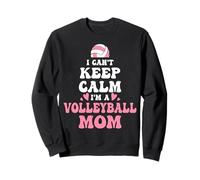 Camiseta I'm Volleyball Mom con Texto en inglés «I Can't Keep Calm» para Mujer Sudadera