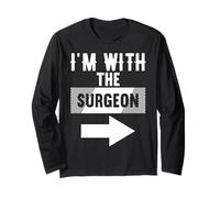Camiseta I'm with The Surgeon para CIRUJANOS Manga Larga