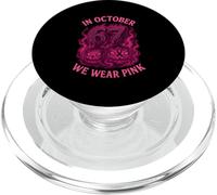 Camiseta In October We Wear Pink 6 7 Meme Halloween PopSockets PopGrip para MagSafe