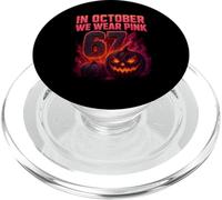 Camiseta In October We Wear Pink 6 7 Meme Halloween PopSockets PopGrip para MagSafe