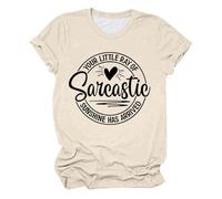 Camiseta informal de manga corta para mujer con cuello redondo. Tu pequeño sol sarcástico ha llegado. Top camiseta con estampado de letras para mujer, beige, L
