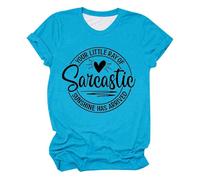Camiseta informal de manga corta para mujer con cuello redondo. Tu pequeño sol sarcástico ha llegado. Top camiseta con estampado de letras para mujer, azul celeste, XXL