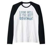Camiseta inspiradora Divertida. Vivir Bien ES LA Mejor Venganza. Mejor Camiseta Manga Raglan