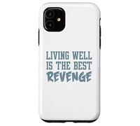 Camiseta inspiradora Divertida. Vivir Bien ES LA Mejor Venganza. Mejor Carcasa para iPhone 11