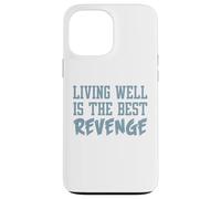 Camiseta inspiradora Divertida. Vivir Bien ES LA Mejor Venganza. Mejor Carcasa para iPhone 13 Pro MAX