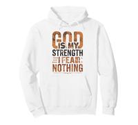 Camiseta inspiradora God Is My Strength I Fear Nothing Sudadera con Capucha