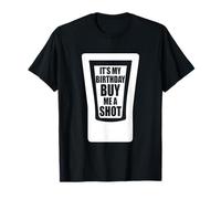 Camiseta It's My Birthday Buy Me a Shot Drinking Camiseta