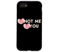 Camiseta It's Not Me It's You, Regalo de San Valentín, con Forma de corazón, Rosa y Femenina Carcasa para iPhone SE (2020) / 7/8