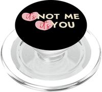 Camiseta It's Not Me It's You, regalo de San Valentín, con forma de corazón, rosa y femenina PopSockets PopGrip para MagSafe