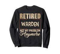 Camiseta jubilada Warden Not My Problem Anymore para Wardens Sudadera