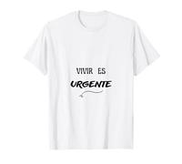 Camiseta La Vivir es Urgente Camiseta