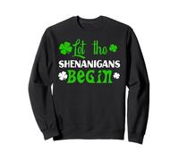 Camiseta Let The Shenanigans Begin - Día de San Patricio Sudadera