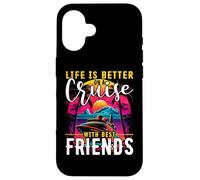 Camiseta Life is Better on a Cruise with Best Friends Carcasa para iPhone 16