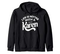 Camiseta Life Is Better with A Karen con Nombre Divertido Karen Sudadera con Capucha