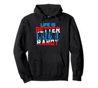 Camiseta Life Is Better with A Randy Nombre Randy Sudadera con Capucha