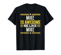 Camiseta Mike Is Awesome Be Like Mike Nombre Mike Camiseta gráfica económica, Hombre, Negro, M