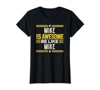 Camiseta Mike Is Awesome Be Like Mike Nombre Mike Camiseta gráfica económica, Mujer, Negro, XS