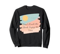 Camiseta Motivacional Don't Rush The Climb Enjoy The View Sudadera
