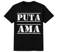 Camiseta Mujer Puta AMA | Blanca o Negra con Frase empoderada | Diseño Estilo Tattoo Old School | Algodón Unisex, Estampado Vinilo Textil (FR/ES, Letras, S, Regular, Regular, Negro)