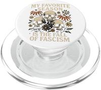 Camiseta My Favorite Season Is The Fall of Fascism PopSockets PopGrip para MagSafe