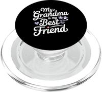 Camiseta My Grandma Is My Best Friend A Unique Grandma PopSockets PopGrip para MagSafe