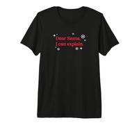 Camiseta navideña Divertida con Texto en inglés Dear Santa I Can Explique Camiseta Premium
