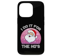 Camiseta navideña Santa I do it for The Ho'S para Mujer Carcasa para iPhone 13 Pro