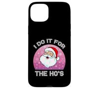 Camiseta navideña Santa I do it for The Ho'S para Mujer Carcasa para iPhone 15 Plus