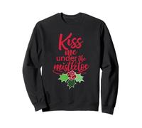 Camiseta navideña Sexy Divertida Kiss Me Under The Mistletoe Sudadera