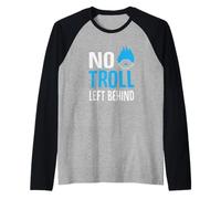 Camiseta No Troll Left Behind Camiseta Manga Raglan