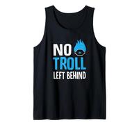 Camiseta No Troll Left Behind Camiseta sin Mangas