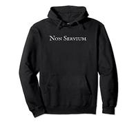 Camiseta Non Servium I Will Not Serve Sudadera con Capucha