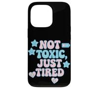Camiseta Not Toxic Just Tired Pastel con Cita de una Estrella Triste Carcasa para iPhone 13 Pro