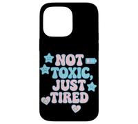 Camiseta Not Toxic Just Tired Pastel con Cita de una Estrella Triste Carcasa para iPhone 14 Pro MAX